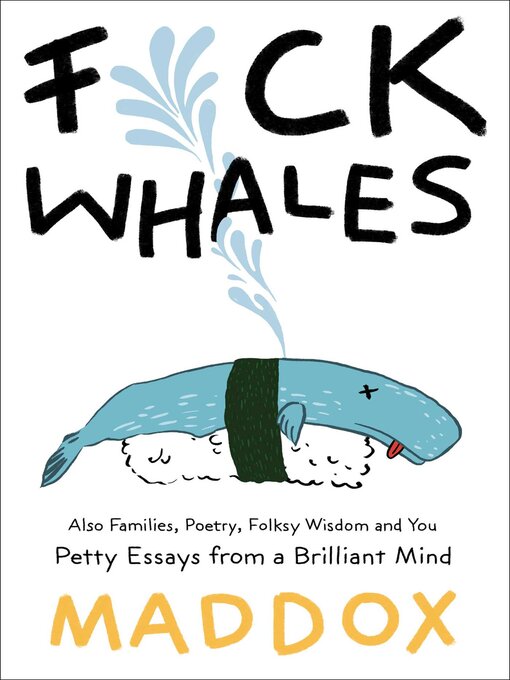 Title details for F*ck Whales by Maddox - Wait list